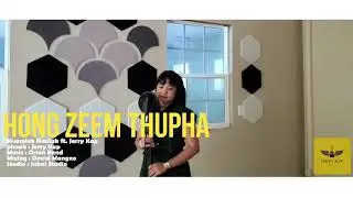 [HONG ZEM THUPHA ] NuamLek Naulak feat Jerry Kap
