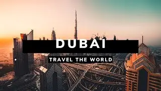 Top Lucruri De Văzut &Icirc;n DUBAI, Emiratele Arabe Unite