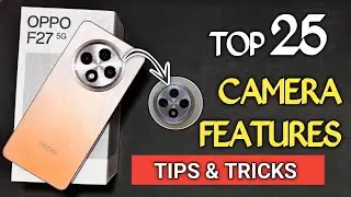 OPPO F27 5G TOP 25 CAMERA FEATURES | OPPO F27 CAMERA FEATURES | TOP CAMERA FEATURES | SE MOBILE |
