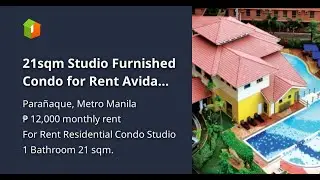 21sqm Studio Furnished Condo for Rent Avida Towers Sucat Paranaque near Airport