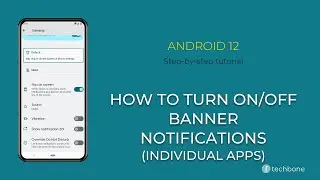 How to Turn On/Off Banner notifications from individual Apps [Android 12]