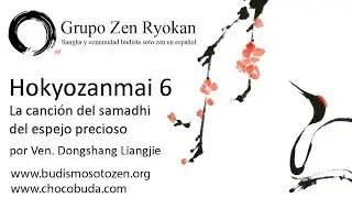 Zazenkai de marzo 6 de 2022. Hokyozanmai 6