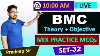 #33 BMC | THEORY + OBJECTIVES | MIX PRACTICE MCQs | CIVIL ENGINEERING |  by Pradeep Sir