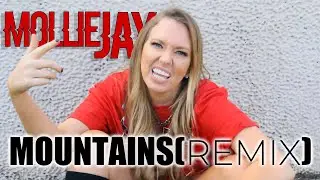 Mollie Jay- Mountains SHEMIX(Official Video)