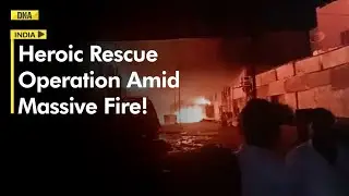 Hyderabad Fire: Daring Rescue By Fire Fighters Amid Massive Fire That Killed 9 People In Hyderabad!