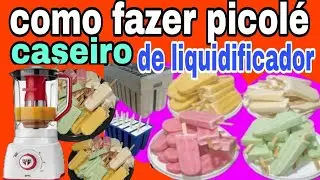 COMO FAZER PICOLÉ CASEIRO NO LIQUIDIFICADOR COMUM