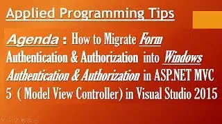 How to implement windows authentication in ASP.NET MVC 5 ( Model view controller) application Best