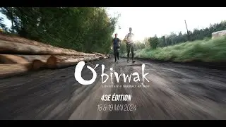 O'bivwak 2024 - Aftermovie des 18 et 19 mai 2024