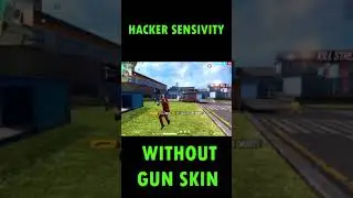 Hacker | Sensivity | Without Gun Skin | #shorts#short#freefirebestplayer