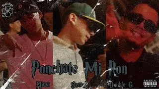 Hood High (Nava Sadic, Semok, Double G) - Ponchate Mi Ron (Video Oficial)