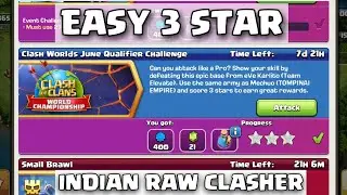 How to 3 Star  Clash Worlds June Qualifier Challenge easily....
