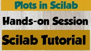 plots in scilab | Hands-on session | part 2