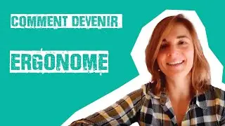 Comment devenir Ergonome ? (par Nathalie Coulon) | Merci Bobby
