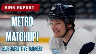 METRO MATCHUP 😤 Blue Jackets Face the Rangers at Nationwide Arena! | Rink Report