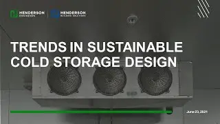 Trends in Sustainable Cold Storage Design