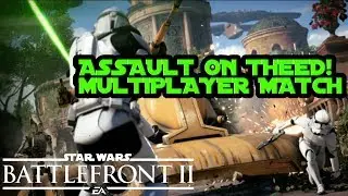 Star Wars Battlefront 2 | Assault on Theed Full Multiplayer Match! E3 2017 EA Play
