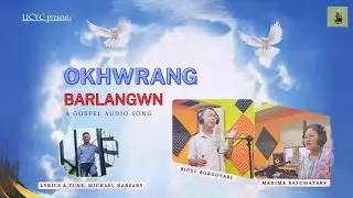 ll OKHWRANG BARLANGWN ll 2023