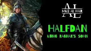 MIKE AL HAIR &ndash; Halfdan, K&ouml;nig Ragnar&rsquo;s Sohn (Demo)