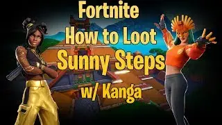 Fortnite How to Loot SUNNY STEPS (Sunny Steps Looting Guide)