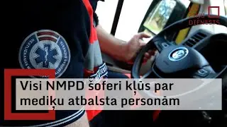 Par ārstniecības atbalsta personām kļuvuši 70 NMPD šoferi