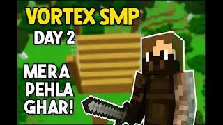 From Noob Shelter to Real Base &ndash; Vortex SMP Day 2&rdquo;
