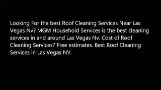 Roof Cleaning Services and Cost In Las Vegas NV MGM Household Services 702 530 7597