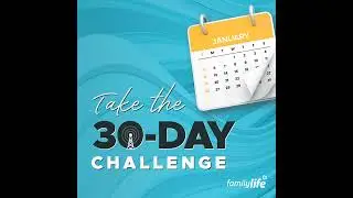 Day 7: Family Life 30-Day Challenge