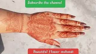 Beautiful flower mehendi designs for girls #flowers #heenamehndi #art #newmahendi #megndidesign 