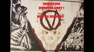 Unboxing The Borderlands 3 Collector's Edition!!!!