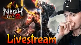 🔴Live - Nioh 2 - DLC 1 The Tengu's Disciple! New Playthrough! Nioh 3 next month!