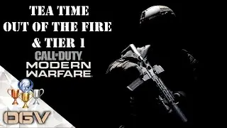 OGV Call Of Duty Modern Warfare - TEA TIME, OUT OF THE FIRE & TIER 1   Achievement PS4 Trophy Guide