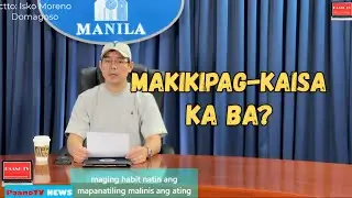 MAPAGPAKUMBABANG PANAWAGAN ni YORME ISKO MORENO sa mga Manilenyo