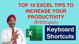TOP 10 EXCEL TIPS TO INCREASE YOUR PRODUCTIVITY - in Hindi (हिन्दी) / English- #2 Keyboard Shortcuts