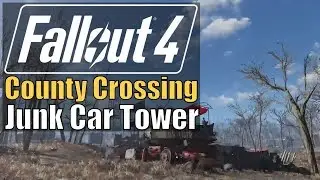 Fallout 4 - Junk Car Tower