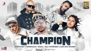 Champion (Teaser) - PARICHAY | Pardhaan | RAGA | Haji Springer | Ace | Latest Hindi Rap Song 2020 |