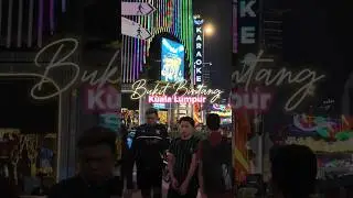 Kuala Lumpur&rsquo;s Lively City Center 🇲🇾 Bukit Bintang Night Walk #kualalumpur #nightcitytour #shorts