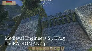 Medieval Engineers S3 EP25 