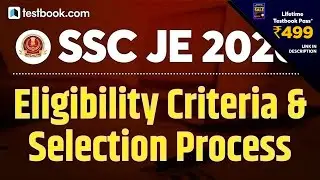 SSC JE Selection Process 2020 | SSC JE eligibility criteria 2020 (Latest base on 2021 Notification)