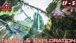 EXTINCTION/New Journey/Taming & Exploration/Ark Ultimate Survivor Edition Gameplay In Tamil/ #5[CRG]