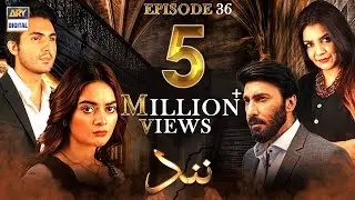 Nand Episode 36 | Minal Khan | Aijaz Aslam | ARY Digital Drama