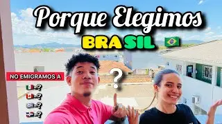 PORQUE ELEGIMOS BRASIL 🇧🇷 para vivir // TENIENDO TANTOS PAÍSES 🇨🇦🇺🇾🇲🇽🇩🇴