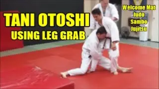 TANI OTOSHI USING LEG GRAB