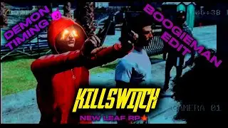 KillSwitch (FuriousFade) 😈 | EBK Jaaybo Boogieman | Overedit Montage | New Leaf RP | GTA RP