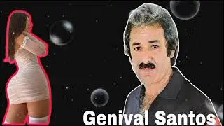 GENIVAL SANTOS E SEUS GRANDES SUCESSOS 