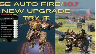 War Robots 10.7✅ AUTO FIRE/New added/Must be try it with infinity weapon or infinity activitie
