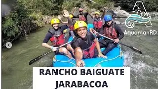 Rafting  en Rancho Baiguate Jarabacoa | Una aventura que todo dominicano debe vivir - AquamanRD