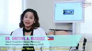 Dr Grethel Vasquez, Advanced ART and Fertility Specialist Fellowship Alumni, Philippines