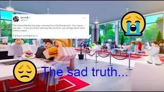 The SAD TRUTH behind the Global Market... (Roblox My Restaurant)