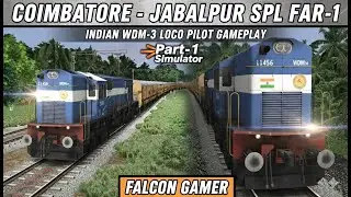 Coimbatore - Jabalpur SF Special Gameplay #trainsimulator @INDIANRAILWAYSFANCLUBbySATYA