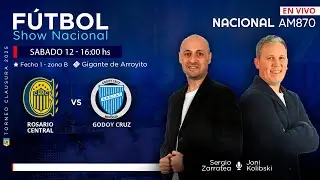 EN VIVO | ROSARIO CENTRAL vs GODOY CRUZ | TORNEO CLAUSURA | RELATA SERGIO ZARRATEA EN RADIO NACIONAL